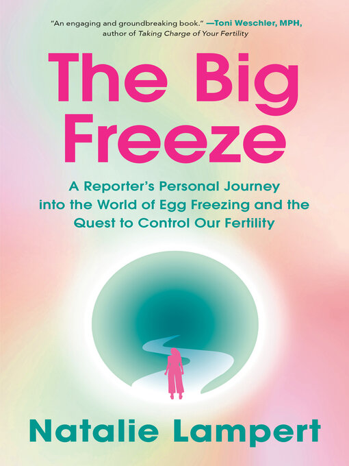 Title details for The Big Freeze by Natalie Lampert - Wait list